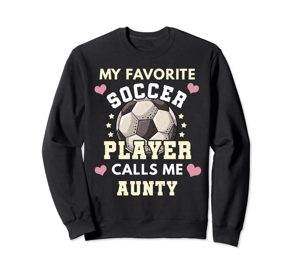 My Favorite Soccer Player Calls Me Sweatshirt - Trendy Graphic for Adults - T-Shirt, Sweatshirt, Hoodie