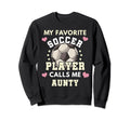 My Favorite Soccer Player Calls Me Sweatshirt - Trendy Graphic for Adults - T-Shirt, Sweatshirt, Hoodie