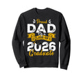 Proud Dad 2026 Senior Graduate Sweatshirt - Streetwear Style Men Women - T-Shirt, Sweatshirt, Hoodie