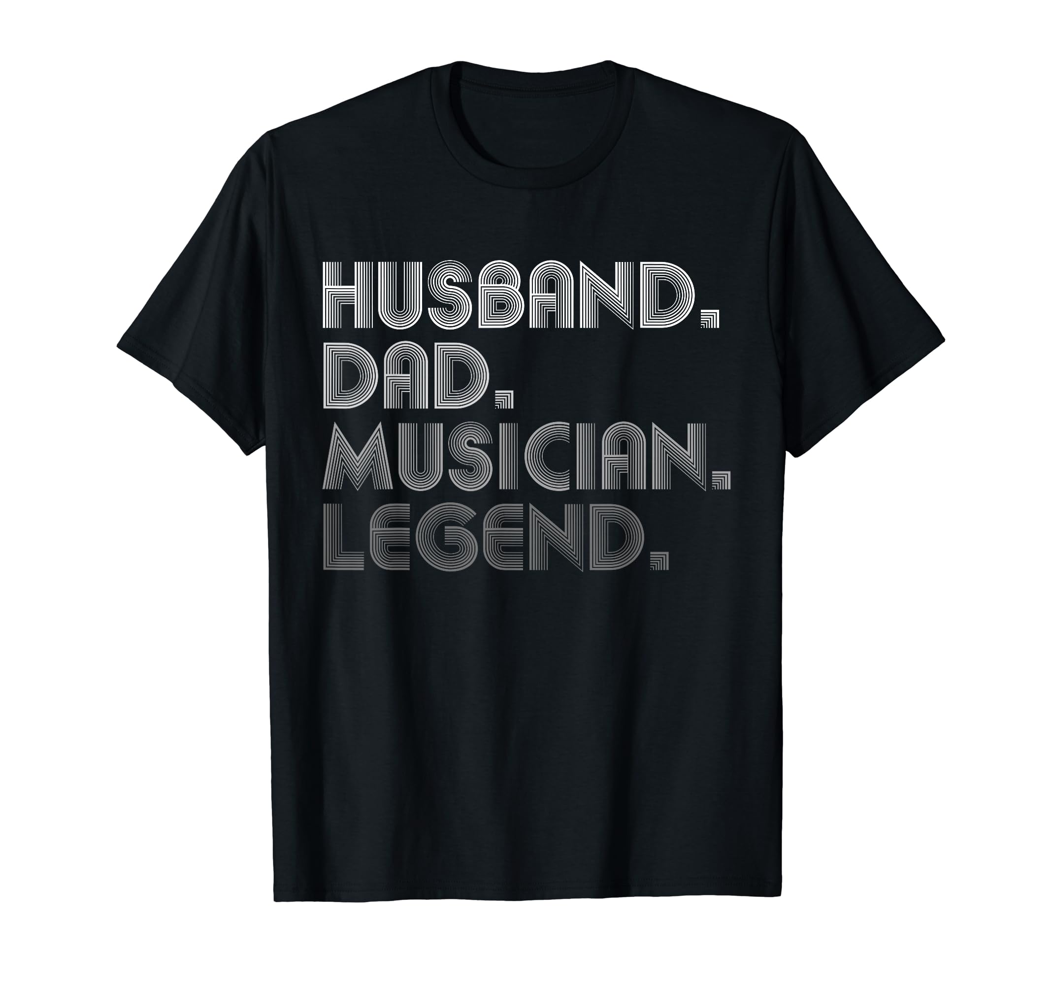 Sarcastic Husband Dad Musician T-Shirt - Casual Everyday Wear Unisex - T-Shirt, Sweatshirt, Hoodie