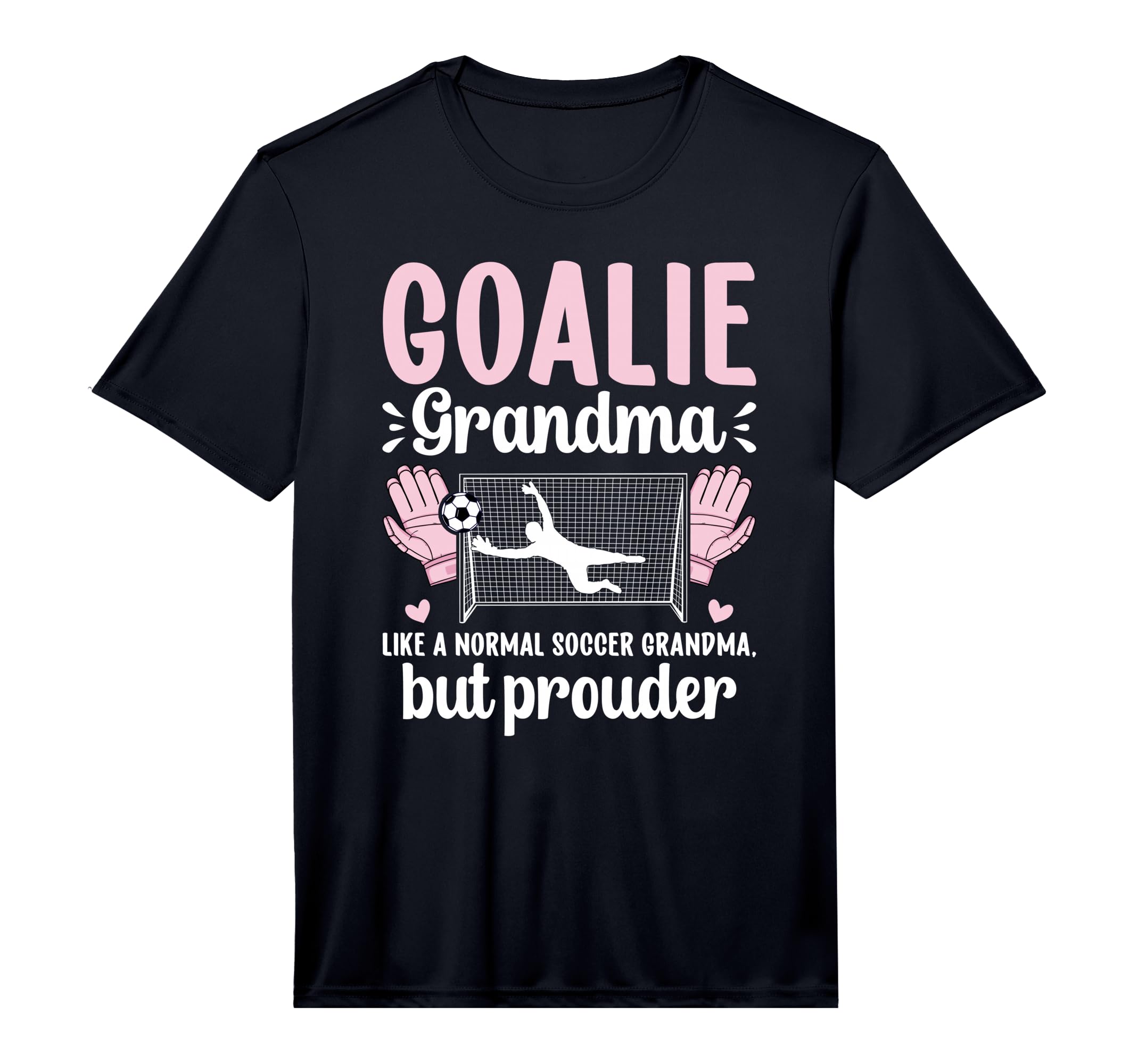 Mens Soccer Goalie Grandma Soccer T-Shirt - Streetwear Style for Adults - T-Shirt, Sweatshirt, Hoodie