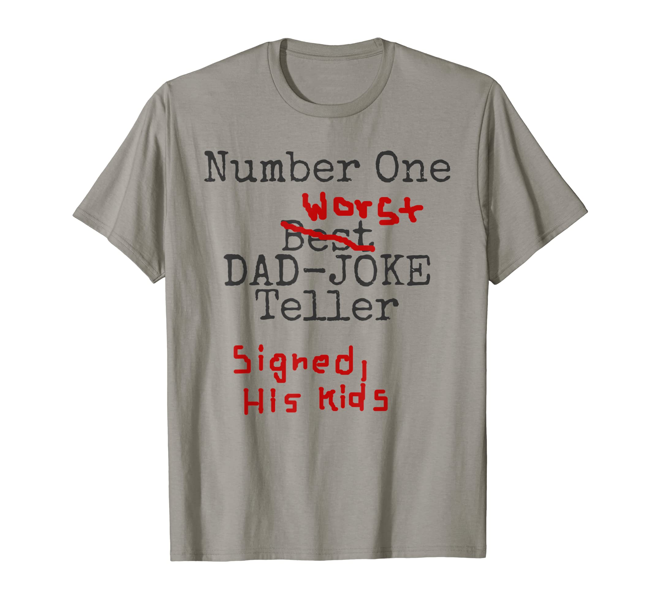 Number One Best Worst Dad Joke Teller T-Shirt - Trendy Graphic for Adults - T-Shirt, Sweatshirt, Hoodie