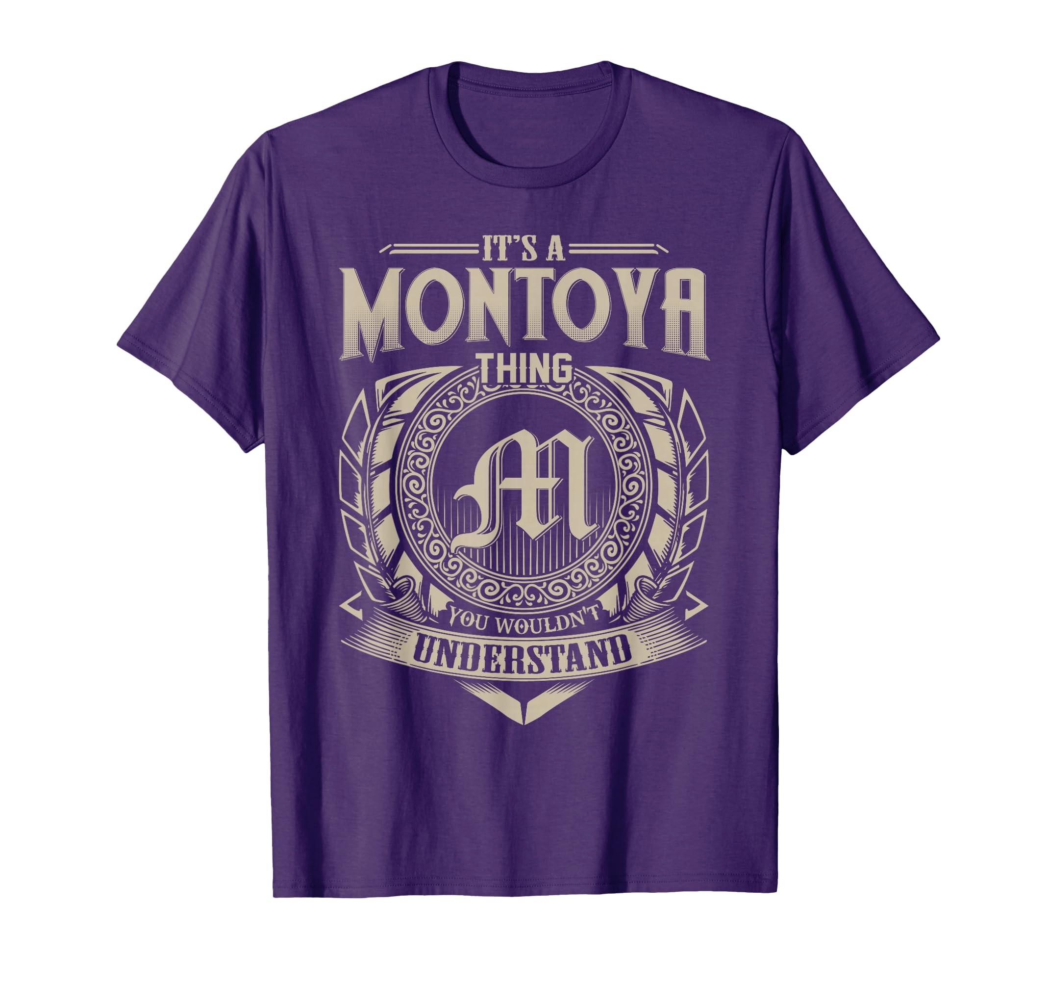 Its Montoya Thing You Wouldnt Understand T-Shirt - Graphic Print Unisex - T-Shirt, Sweatshirt, Hoodie