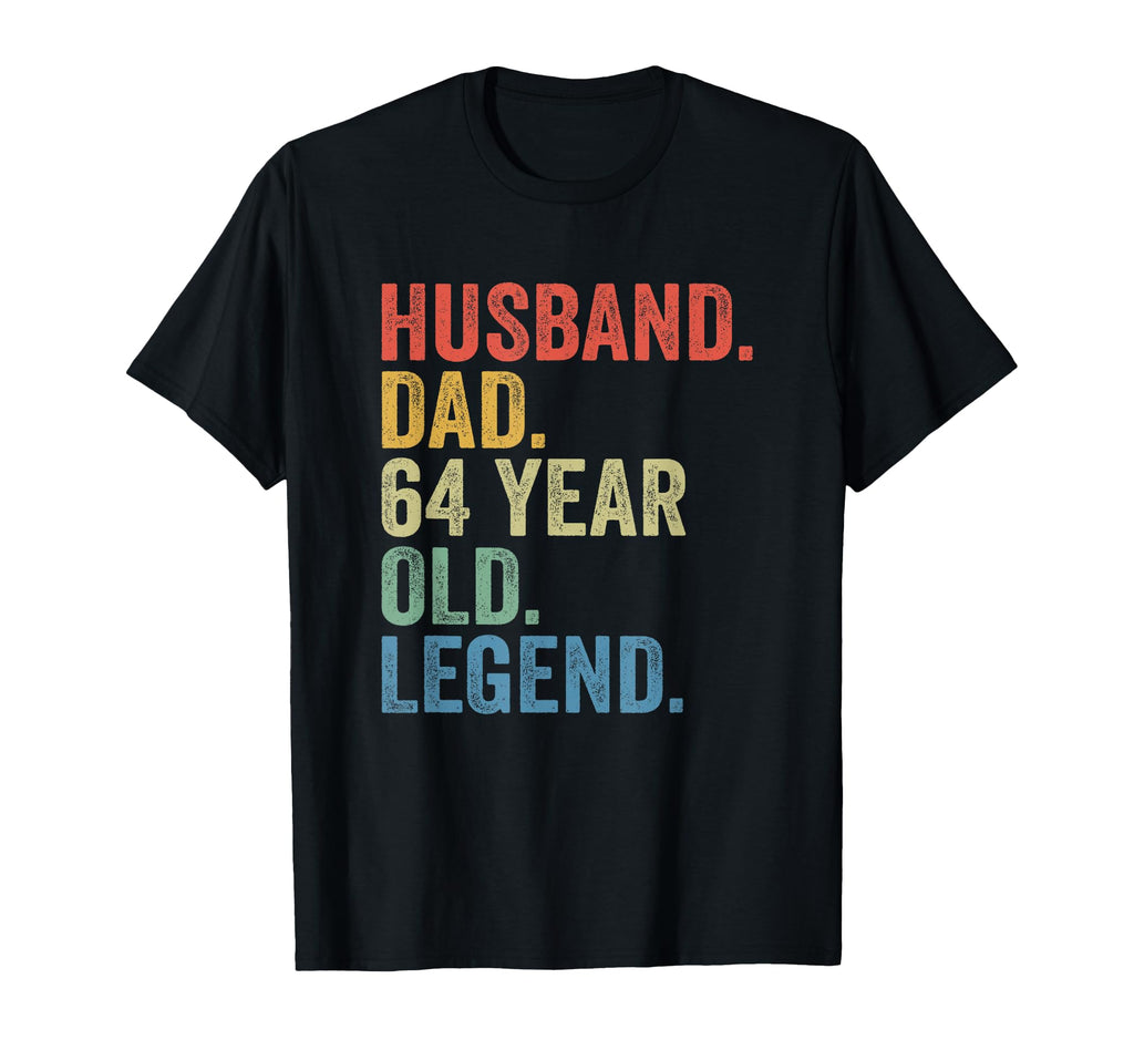 Husband Dad 64 Year Old Legend 64Th Birthday T-Shirt - Graphic Print Unisex - T-Shirt, Sweatshirt, Hoodie