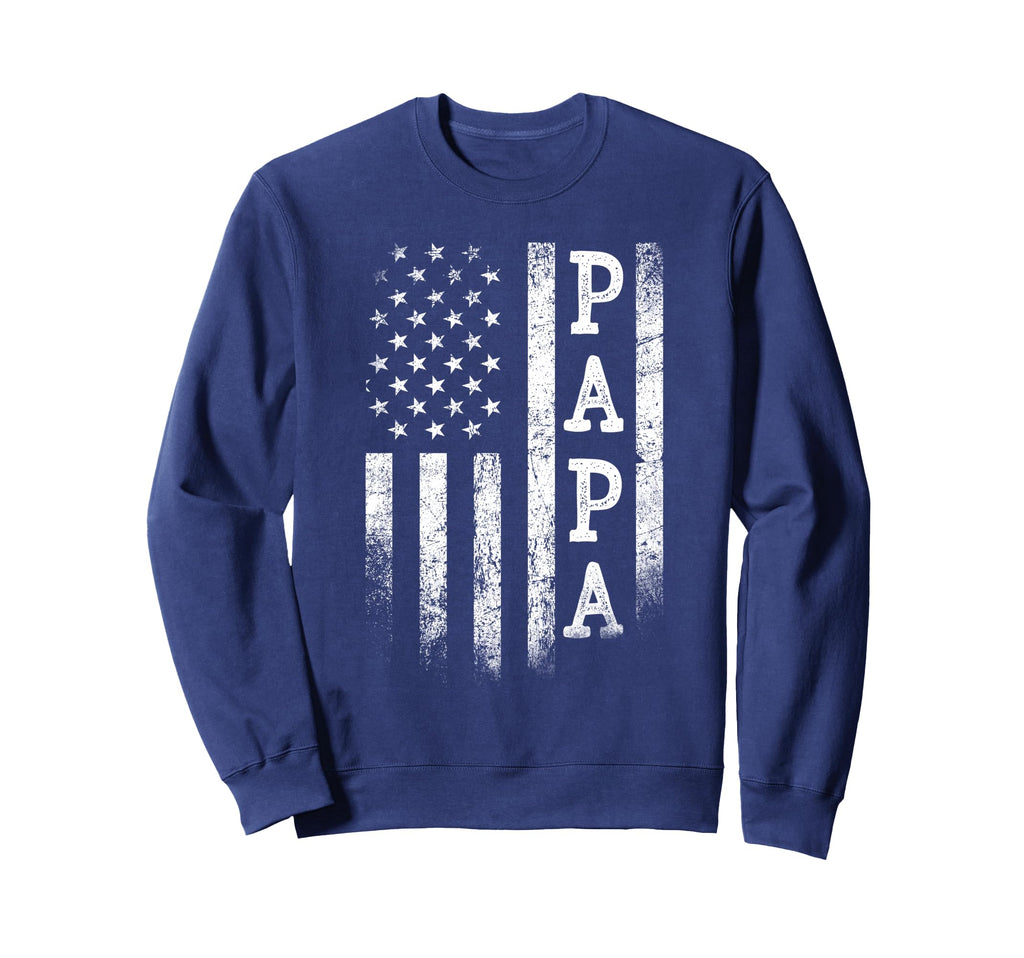 Papa American Flag Papa Gifts Sweatshirt - Trendy Graphic for Adults - T-Shirt, Sweatshirt, Hoodie