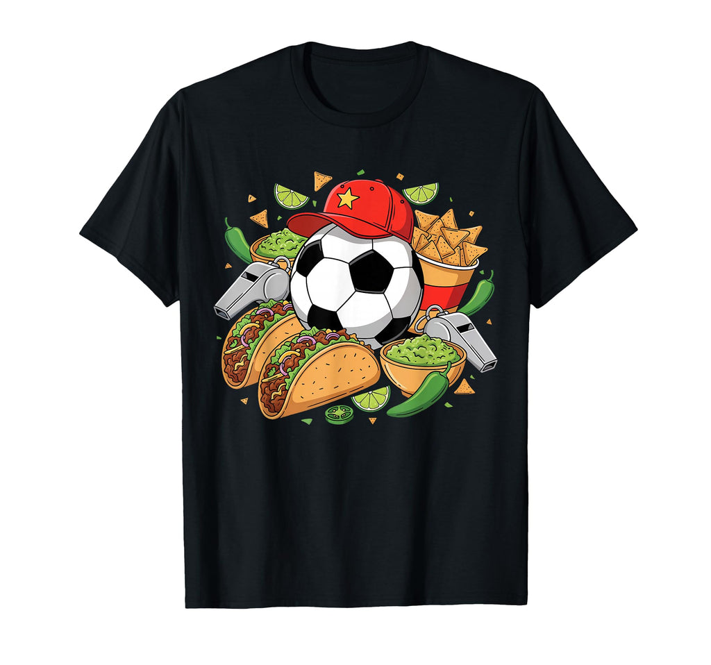 Tacos Party Vibes And Soccer Fan T-Shirt - Trendy Graphic Men Women - T-Shirt, Sweatshirt, Hoodie