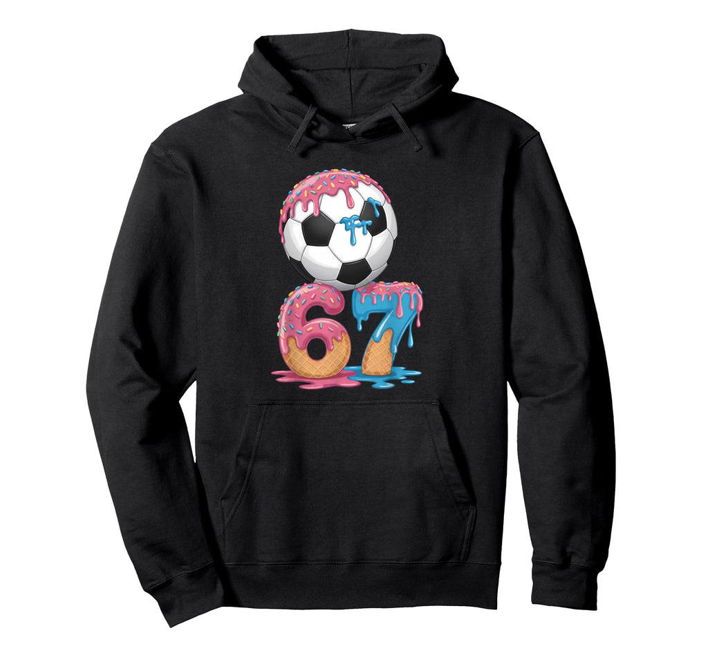 Soccer Drip Number 67 Soccer Player 67 Hoodie - Streetwear Style Men Women - T-Shirt, Sweatshirt, Hoodie