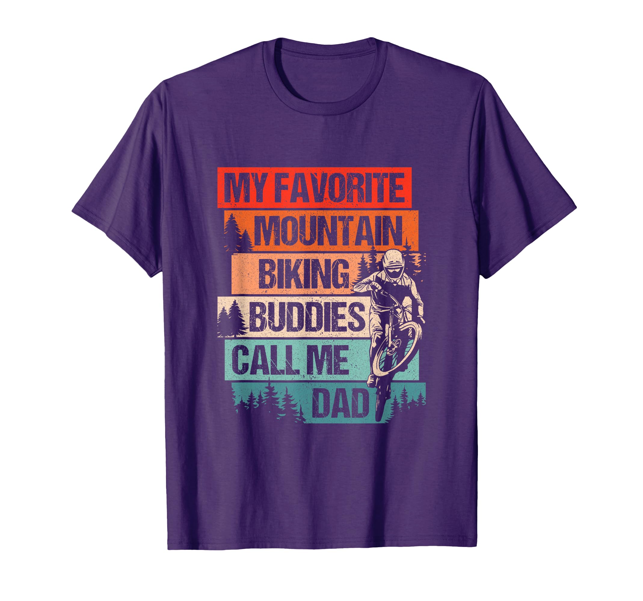 My Favorite Mountain Biking Buddies T-Shirt - Casual Everyday Wear Unisex - T-Shirt, Sweatshirt, Hoodie
