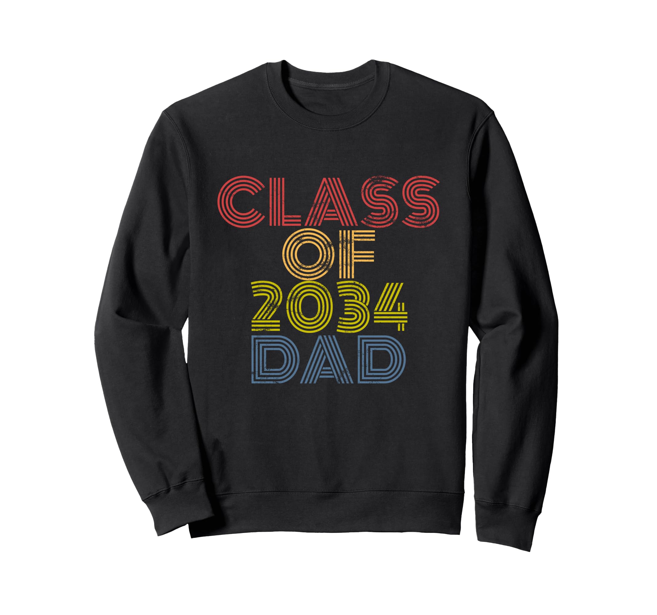 Proud Dad Class 2034 Graduate Senior Sweatshirt - Graphic Print for Adults - T-Shirt, Sweatshirt, Hoodie