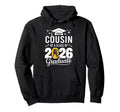 Proud Cousin Class 2026 Graduate Hoodie - Minimalist Print for Adults - T-Shirt, Sweatshirt, Hoodie