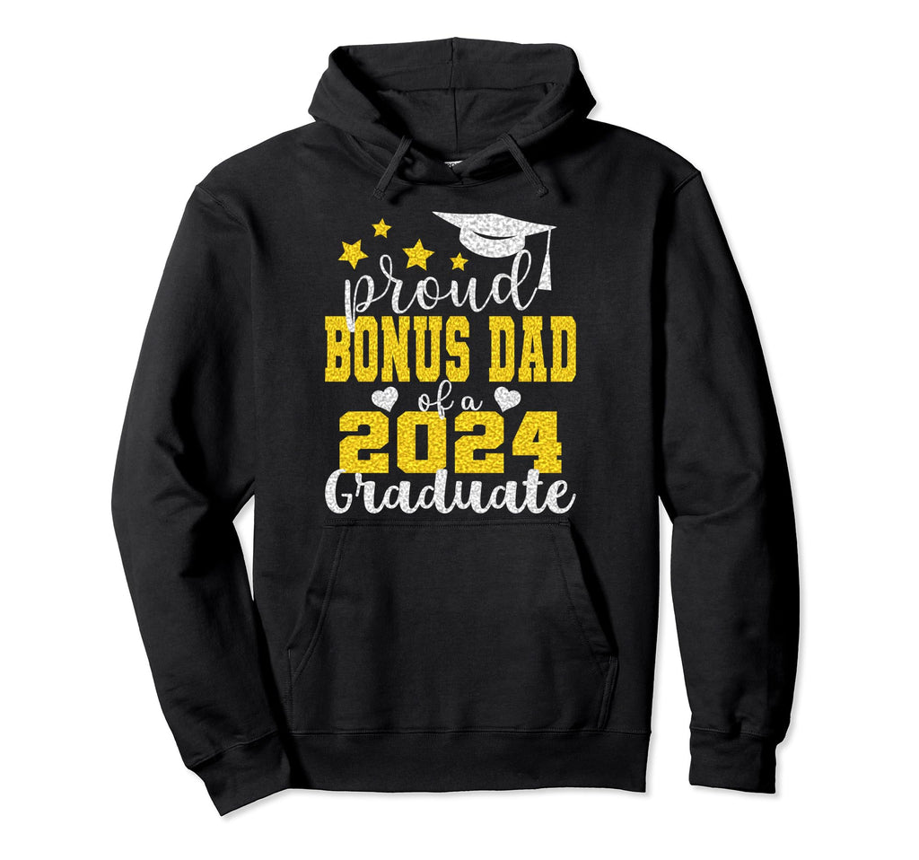 Super Proud Bonus Dad 2024 Graduate Hoodie - Novelty Apparel Unisex - T-Shirt, Sweatshirt, Hoodie