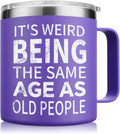 NOWWISH Birthday Gifts for Women, It's Weird Being - Adult & Kids T-Shirts, Sweatshirts & Hoodies apparel design preview 1