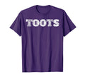 Toots Funny Joke Sarcastic Novelty Gift T-Shirt - Trendy Graphic Men Women - T-Shirt, Sweatshirt, Hoodie