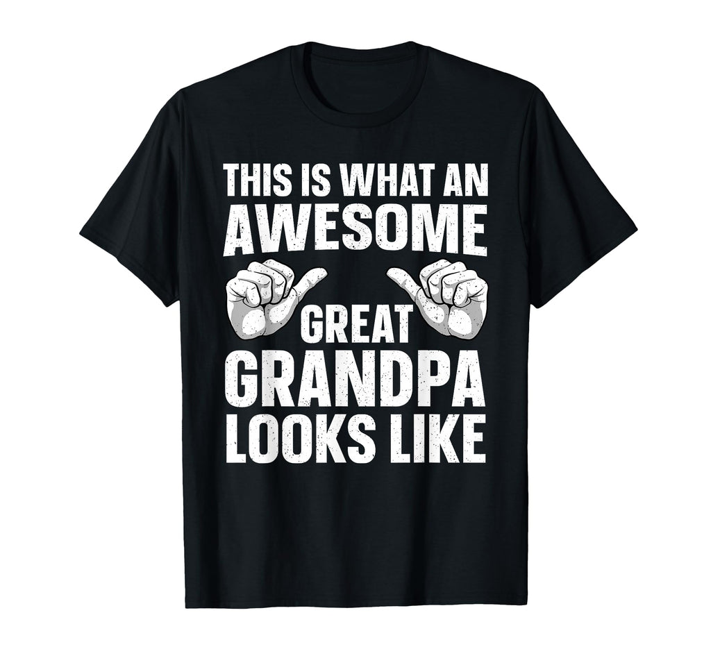 Great Grandpa Art Grandpa Great T-Shirt - Trendy Graphic for Adults - T-Shirt, Sweatshirt, Hoodie