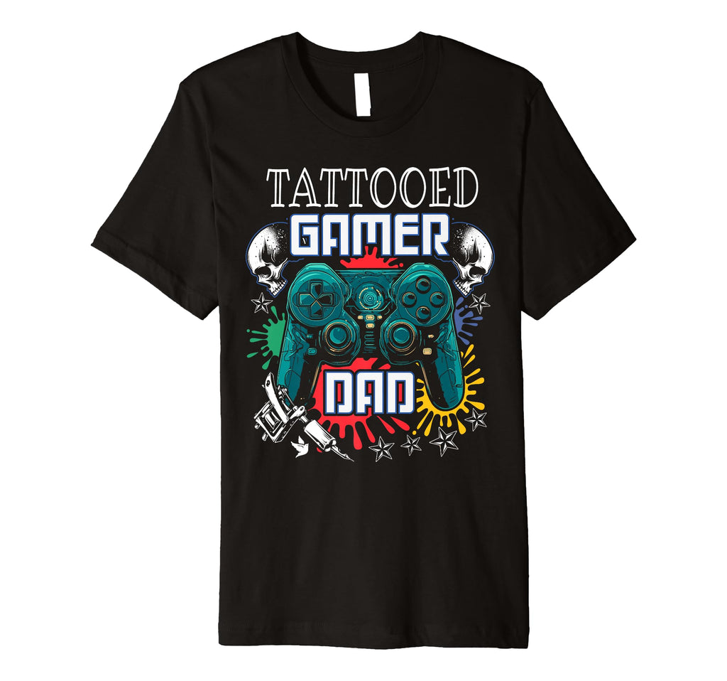 Tattooed Gamer Dad Gaming And Tattoos T-Shirt - Streetwear Style Men Women - T-Shirt, Sweatshirt, Hoodie