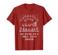 Be Good Or I Will Text Santa Dad Jokes T-Shirt - Trendy Graphic for Adults - T-Shirt, Sweatshirt, Hoodie