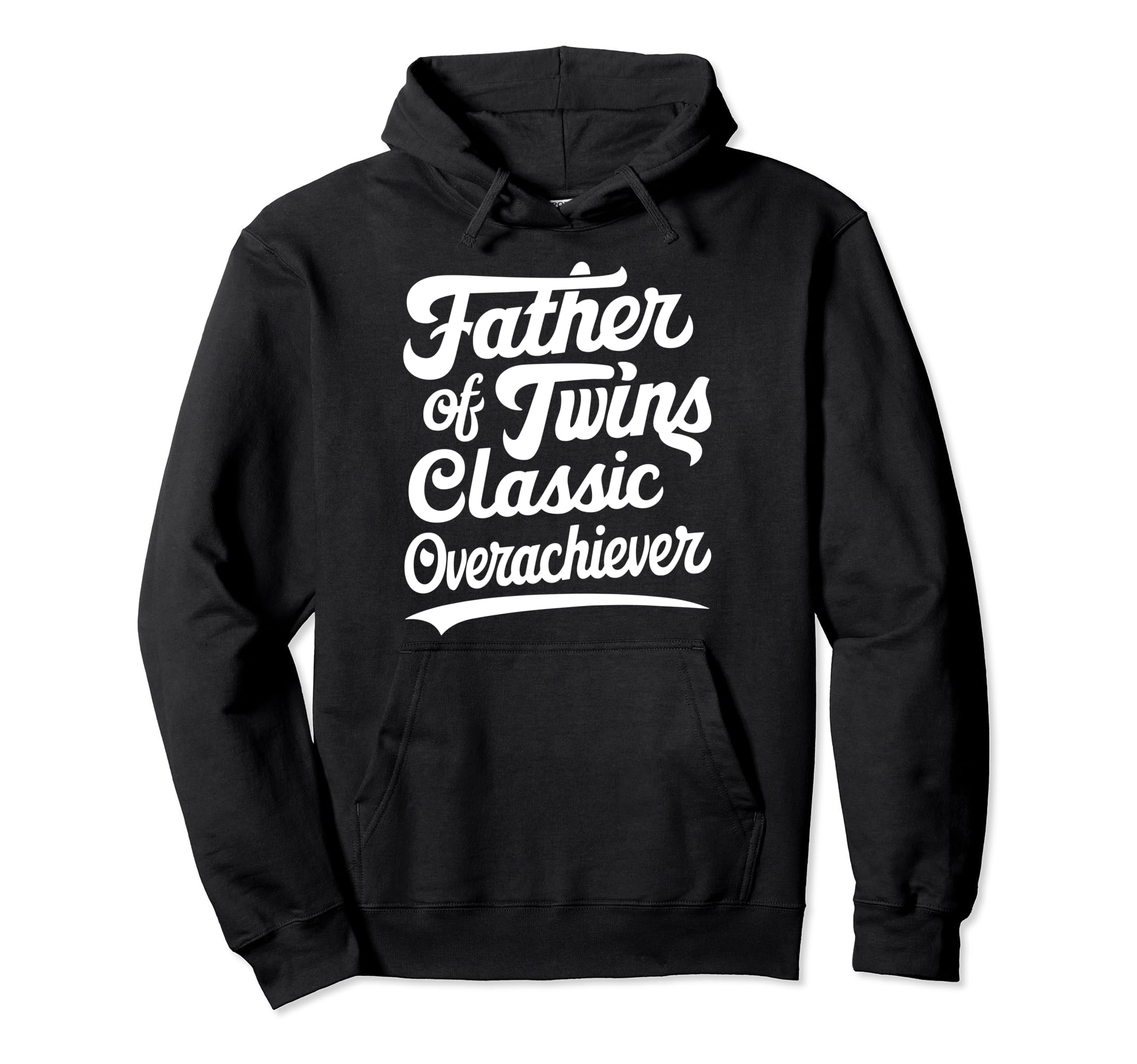 Twin Dad Novelty Funny Daddy Hoodie - Casual Everyday Wear Men Women - T-Shirt, Sweatshirt, Hoodie