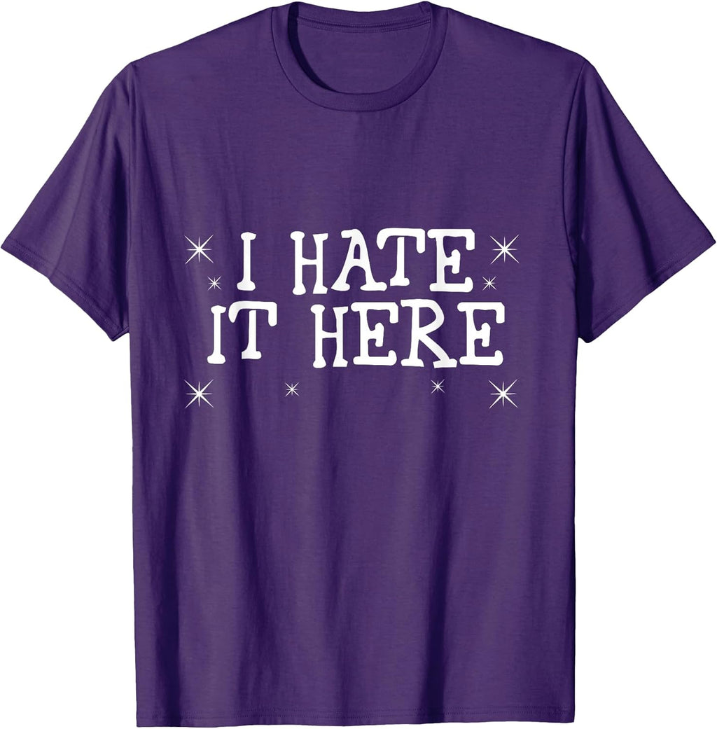 I Hate It Here Funny Sarcastic Quote Trendy Sayings - Adult & Kids T-Shirts, Sweatshirts & Hoodies apparel design preview 1