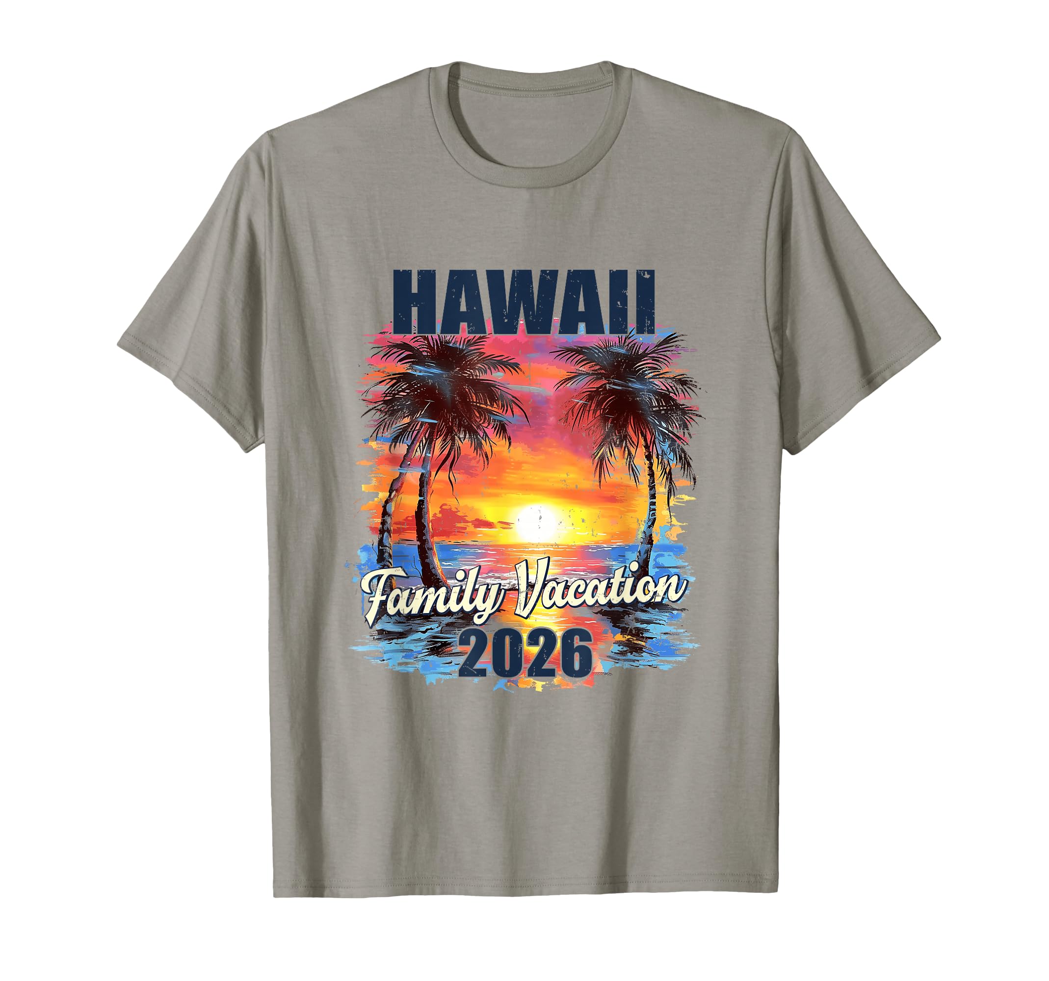 Family Vacation Hawaii 2026 Summer T-Shirt - Fun Novelty Design for Adults - T-Shirt, Sweatshirt, Hoodie