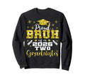 Proud Bruh Two 2026 Graduates Sweatshirt - Streetwear Style Unisex - T-Shirt, Sweatshirt, Hoodie