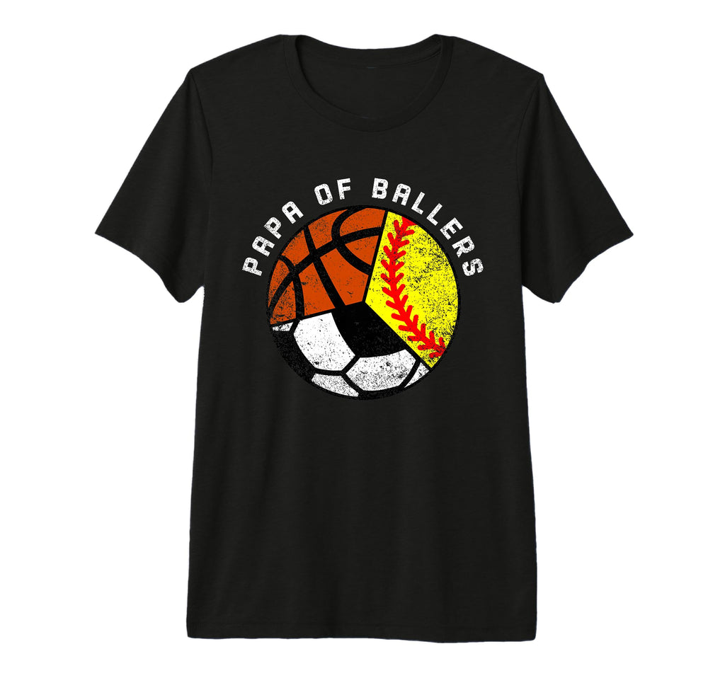 Mens Papa Ballers Funny Softball Soccer T-Shirt - Custom Art Print Unisex - T-Shirt, Sweatshirt, Hoodie