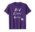 Old Lives Matter Grandma Grandpa Gift T-Shirt - Aesthetic Graphic Men Women - T-Shirt, Sweatshirt, Hoodie