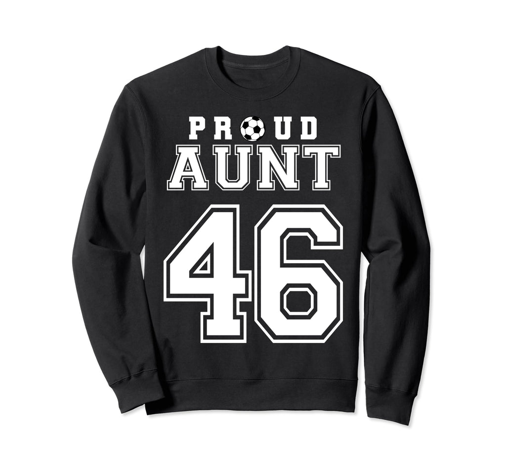 Number 46 Custom Proud Soccer Sweatshirt - Trendy Graphic for Adults - T-Shirt, Sweatshirt, Hoodie