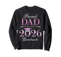 Proud Dad Class 2026 Graduate Sweatshirt - Unique Graphic Unisex - T-Shirt, Sweatshirt, Hoodie