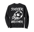 Soccer Brother Soccer Fans Brother Sweatshirt - Unique Graphic for Adults - T-Shirt, Sweatshirt, Hoodie