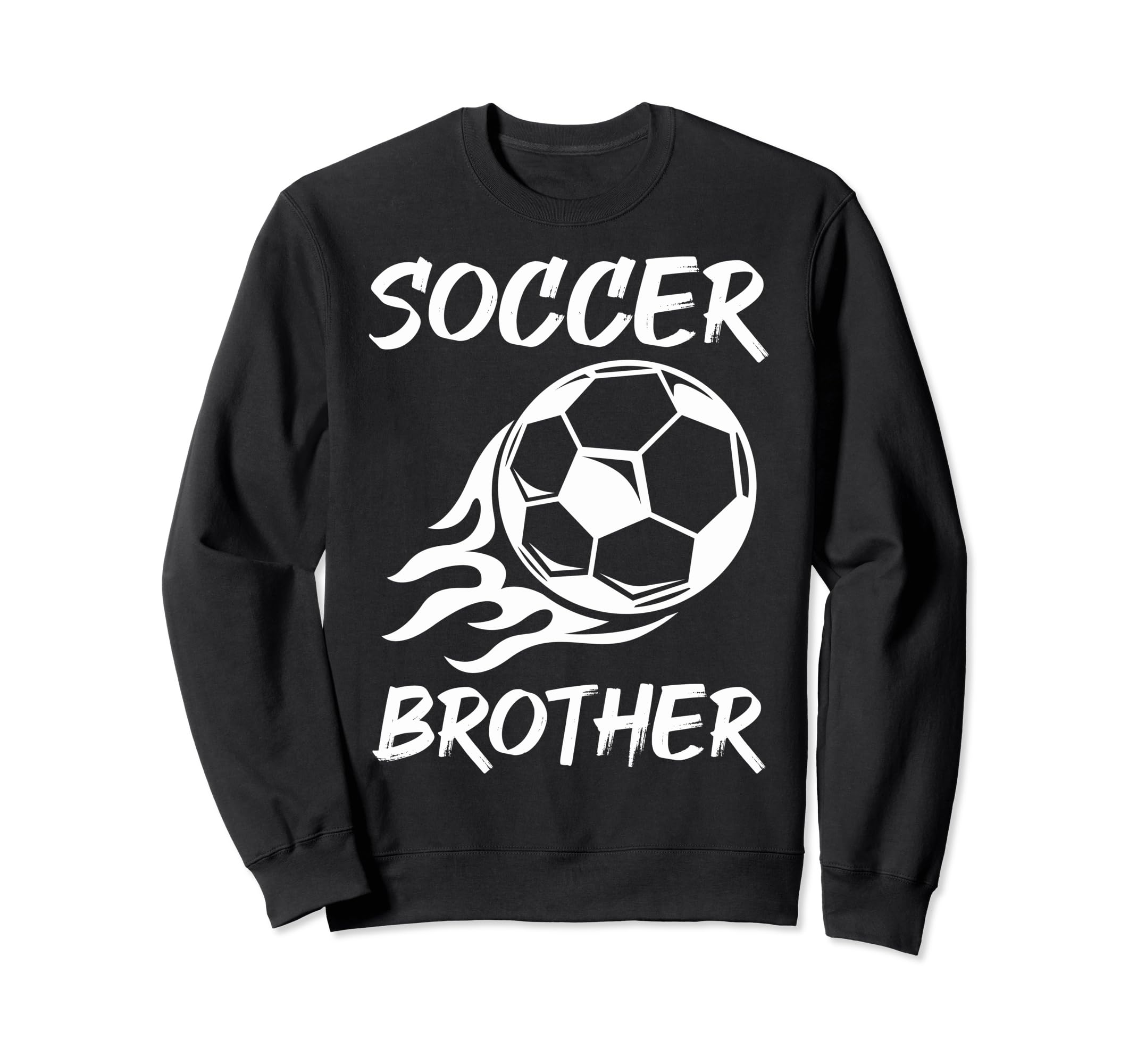 Soccer Brother Soccer Fans Brother Sweatshirt - Unique Graphic for Adults - T-Shirt, Sweatshirt, Hoodie