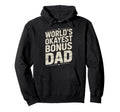 Stepdad Bonus Dad Step Parent Step Dad Hoodie - Graphic Print Unisex - T-Shirt, Sweatshirt, Hoodie