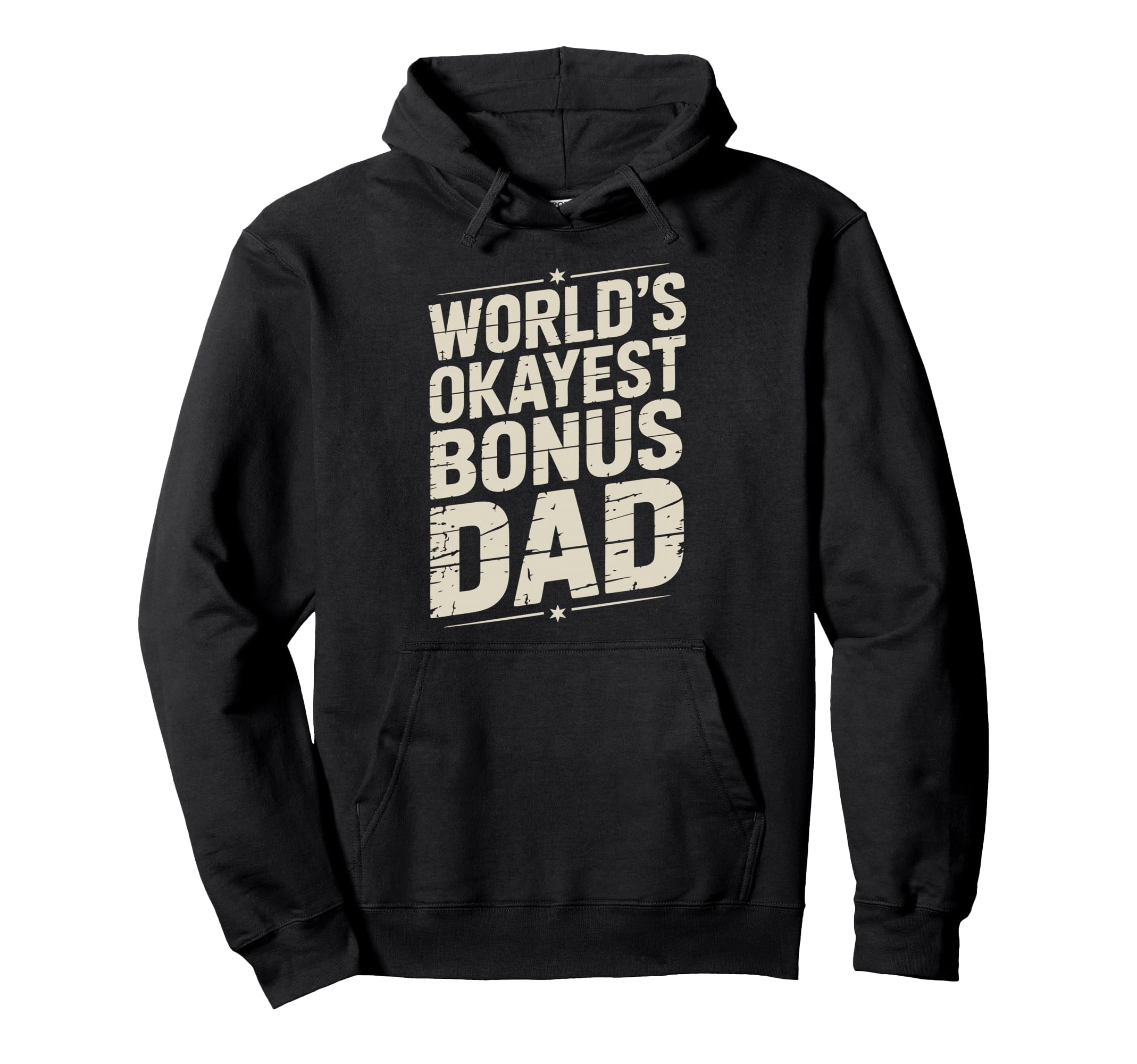 Stepdad Bonus Dad Step Parent Step Dad Hoodie - Graphic Print Unisex - T-Shirt, Sweatshirt, Hoodie