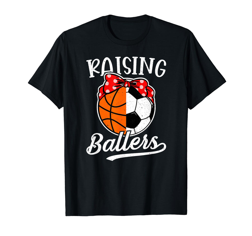 Raising Ballers Soccer Basketball T-Shirt - Custom Art Print for Adults - T-Shirt, Sweatshirt, Hoodie