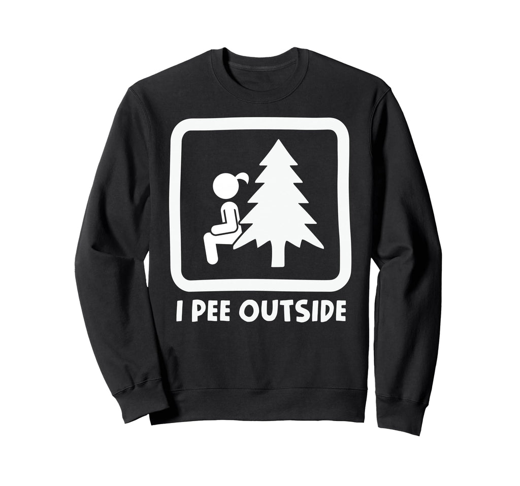 I Pee Outside Camping Sign Camp Joke Sweatshirt - Minimalist Print Unisex - T-Shirt, Sweatshirt, Hoodie