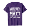 Matt Gift Name Personalized Birthday T-Shirt - Streetwear Style for Adults - T-Shirt, Sweatshirt, Hoodie