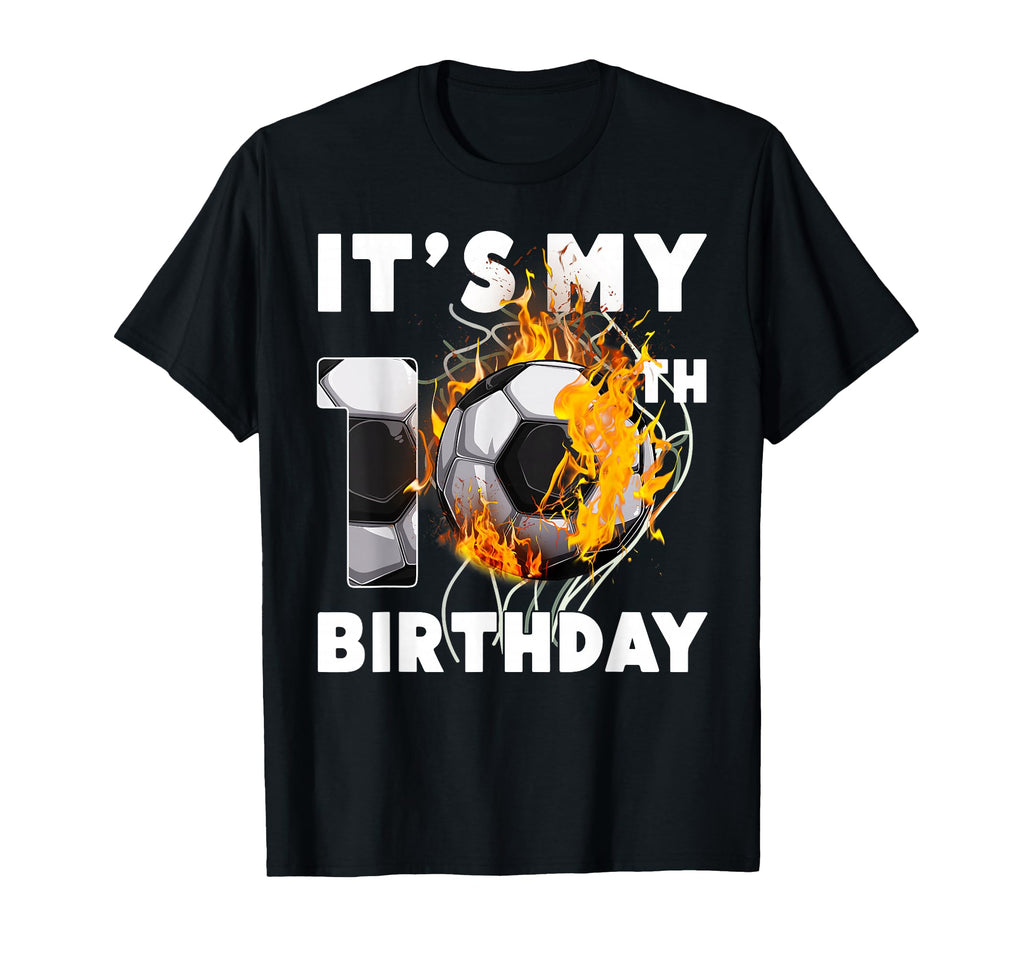 Funny Its My 10Th Birthday 10 Years Old T-Shirt - Graphic Print for Adults - T-Shirt, Sweatshirt, Hoodie