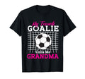 My Favorite Goalie Calls Me Grandma T-Shirt - Novelty Apparel Men Women - T-Shirt, Sweatshirt, Hoodie