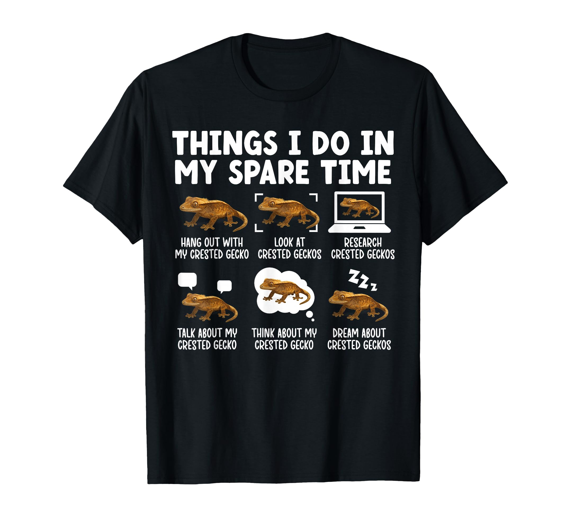 Things I Do Crested Gecko Owner T-Shirt - Novelty Apparel for Adults - T-Shirt, Sweatshirt, Hoodie