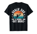 Soccer Goalie Dad Broke Dad Soccer T-Shirt - Trendy Graphic Men Women - T-Shirt, Sweatshirt, Hoodie
