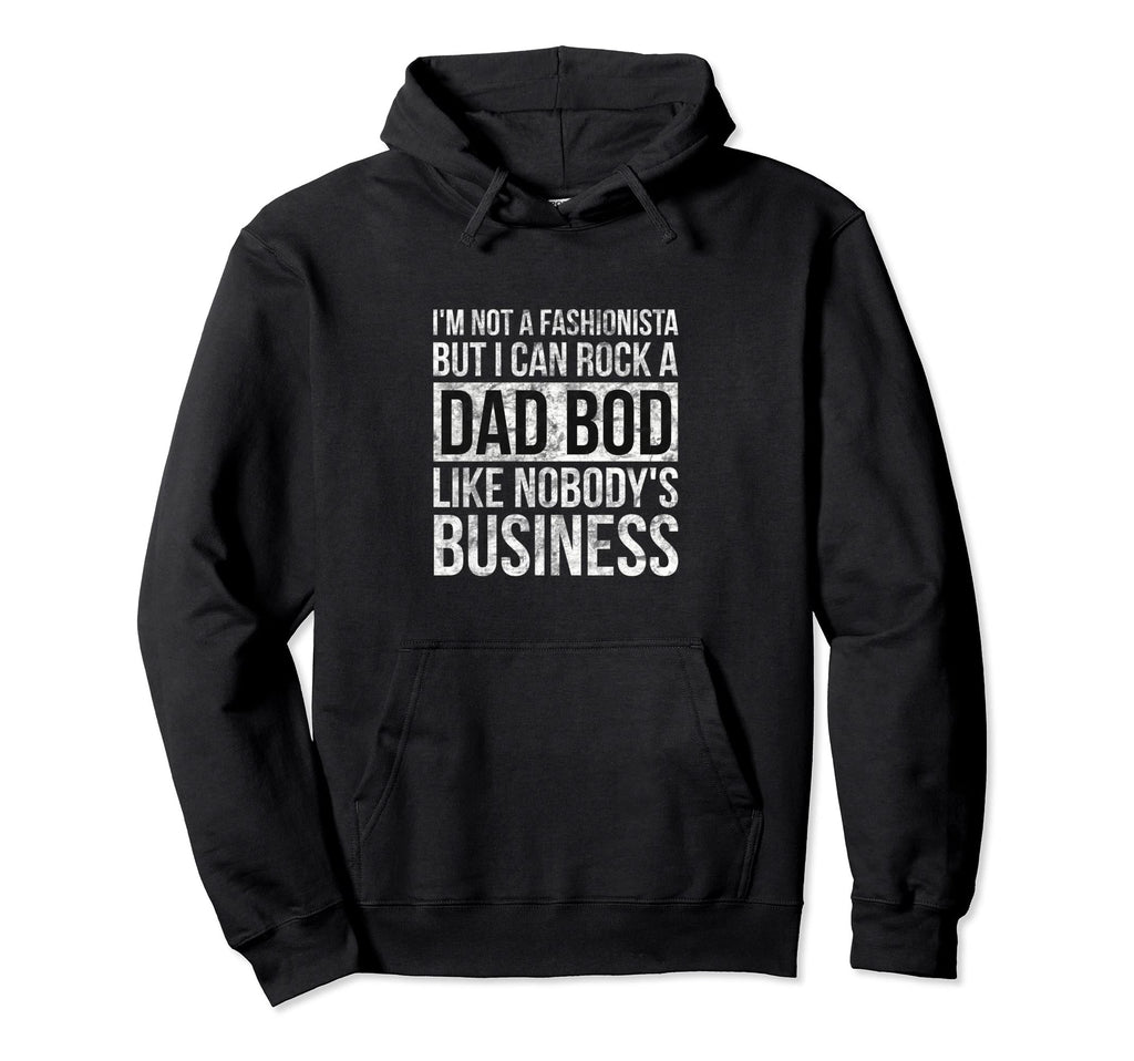 Fathers Day Papa I Can Rock Dad Bod Like Hoodie - Novelty Apparel Unisex - T-Shirt, Sweatshirt, Hoodie