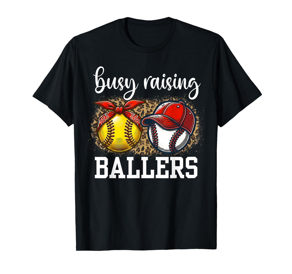 Busy Raising Ballers Baseball Softball T-Shirt - Unique Graphic for Adults - T-Shirt, Sweatshirt, Hoodie