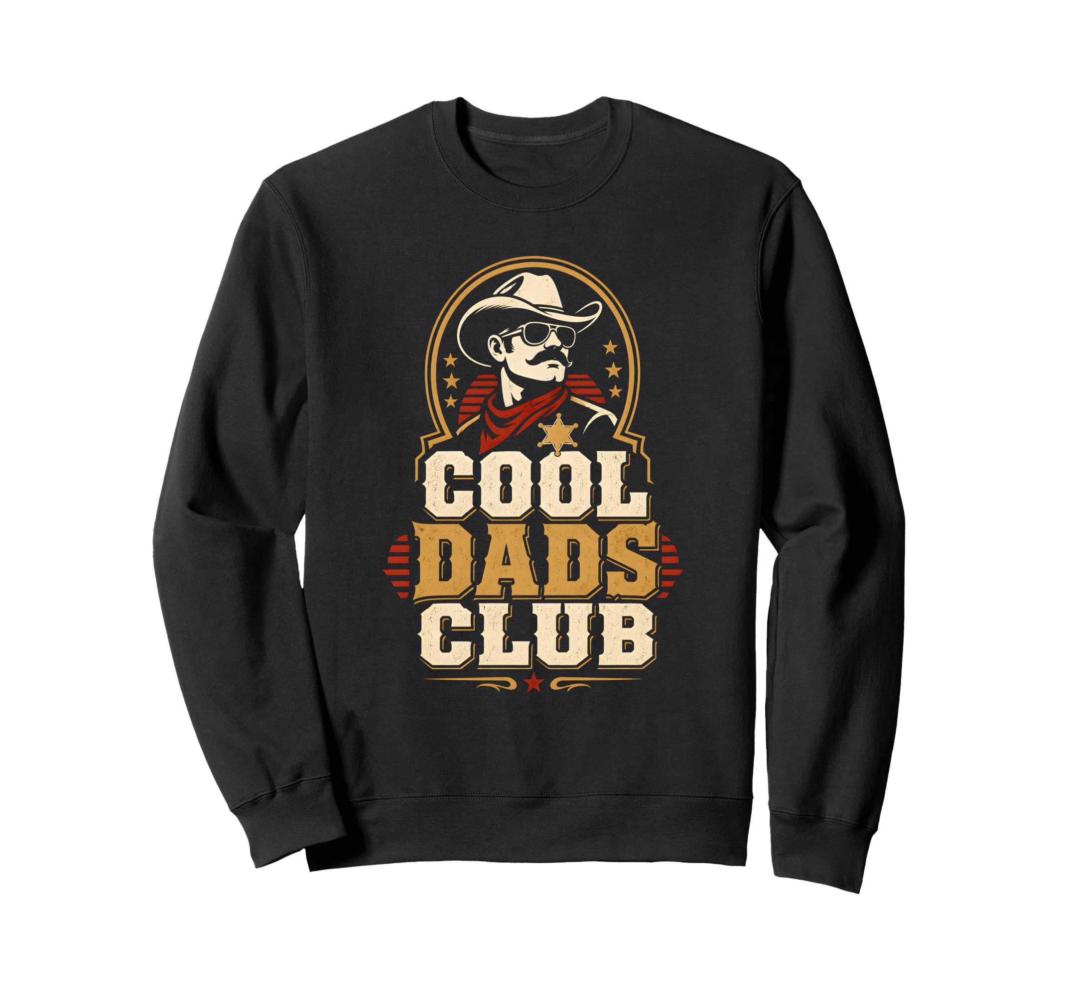 Dads Club Western Dad Cowboy Sweatshirt - Custom Art Print Men Women - T-Shirt, Sweatshirt, Hoodie