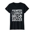 Coaches Gift You Dont Scare Me I T-Shirt - Fun Novelty Design for Adults - T-Shirt, Sweatshirt, Hoodie