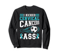 Cervical Cancer I Kicked Cervical Sweatshirt - Aesthetic Graphic Unisex - T-Shirt, Sweatshirt, Hoodie