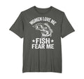 Love Me Fish Fear Me Funny Bass Fishing T-Shirt - Novelty Apparel Men Women - T-Shirt, Sweatshirt, Hoodie