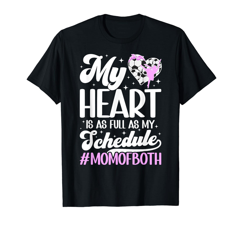 Mom Both Proud Dance And Soccer Mom T-Shirt - Trendy Graphic for Adults - T-Shirt, Sweatshirt, Hoodie