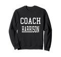 Coach Harrison Custom Football Sweatshirt - Novelty Apparel for Adults - T-Shirt, Sweatshirt, Hoodie