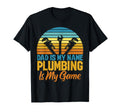 Dad Is My Name Plumbing Is My Game T-Shirt - Fun Novelty Design Unisex - T-Shirt, Sweatshirt, Hoodie
