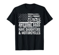 Awesome Dads Have Daughters And Motorcycle T-Shirt - Trendy Graphic Unisex - T-Shirt, Sweatshirt, Hoodie