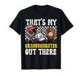 Thats My Granddaughter Out There T-Shirt - Trendy Graphic Men Women - T-Shirt, Sweatshirt, Hoodie
